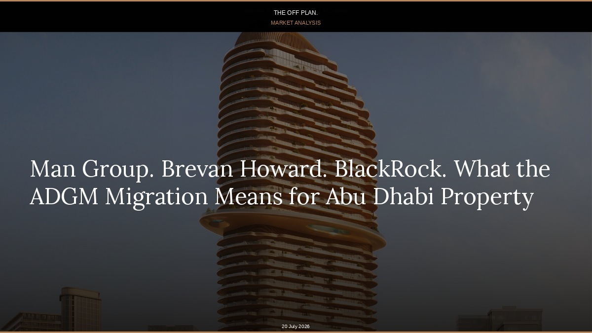 ADGM Migration, Abu Dhabi Property