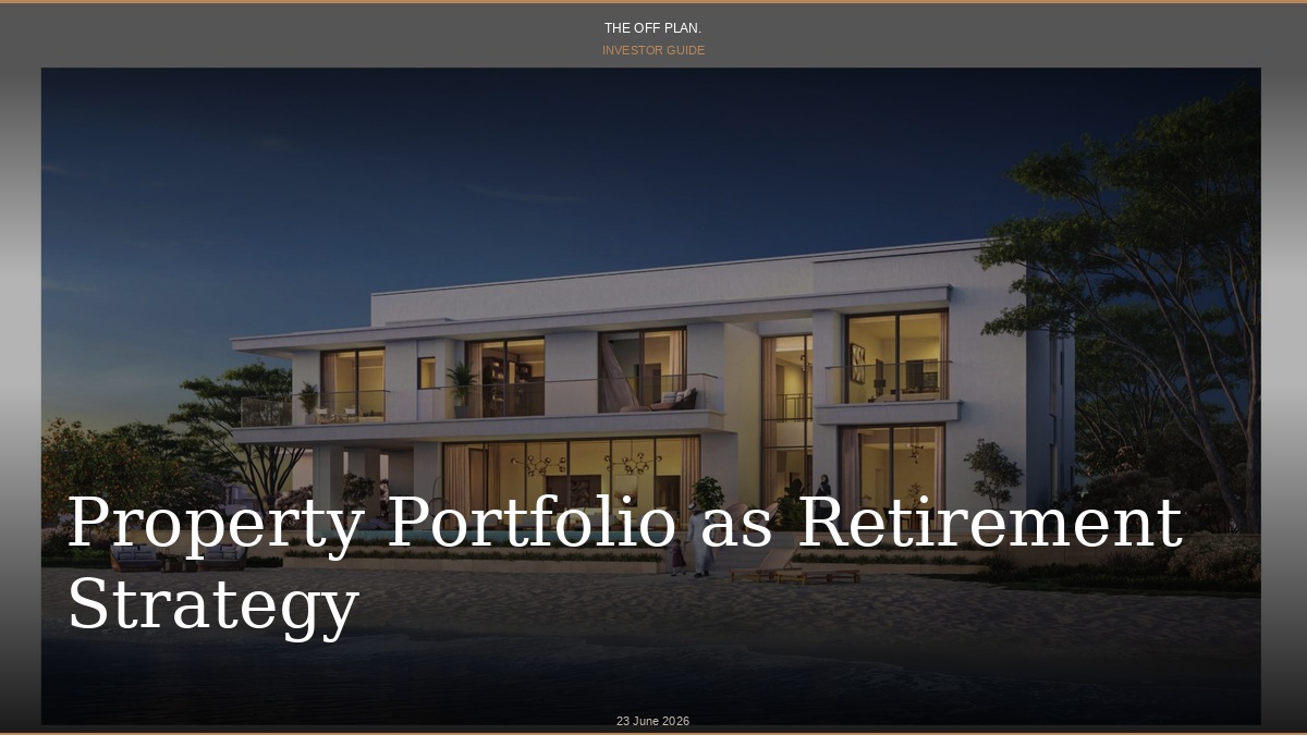 Property Portfolio as Retirement Fund